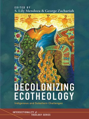 cover image of Decolonizing Ecotheology